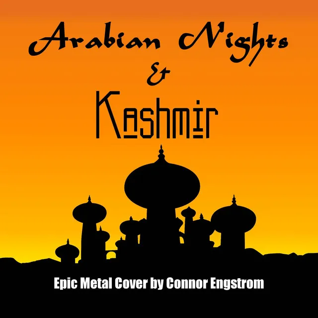 Arabian Nights / Kashmir - Epic Metal Cover