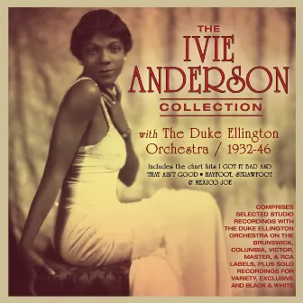 The Ivie Anderson Collection 1932-46 by Ivie Anderson