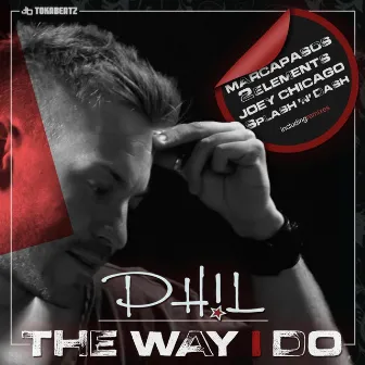 The Way I Do by Ph!l