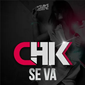 Se Va by CHK