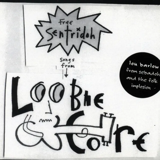 Free Sentridoh: Songs from Loobiecore