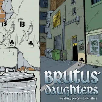 Beating Beyond Folk Ashes by Brutus' Daughters