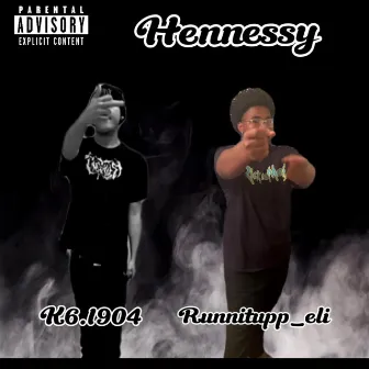 Hennessy by K6Dabandit