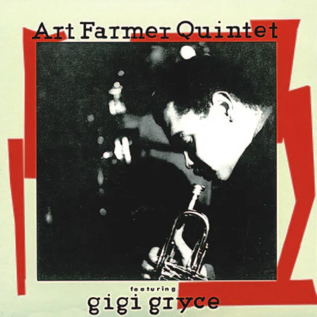 Art Farmer Quintet With Gigi Gryce (Remastered)