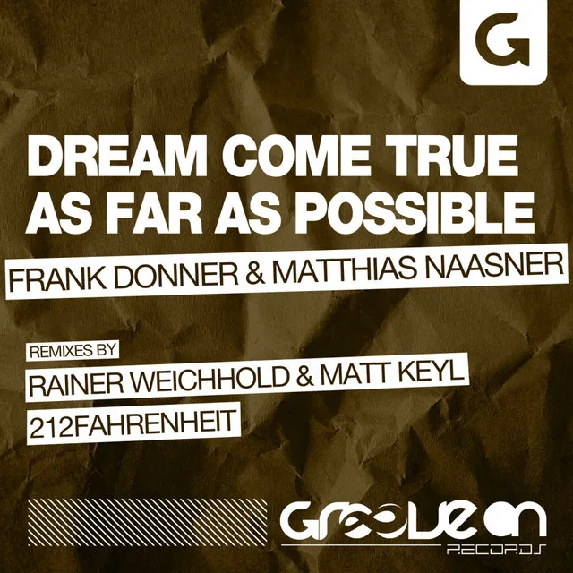 Dream Come True - Original Mix