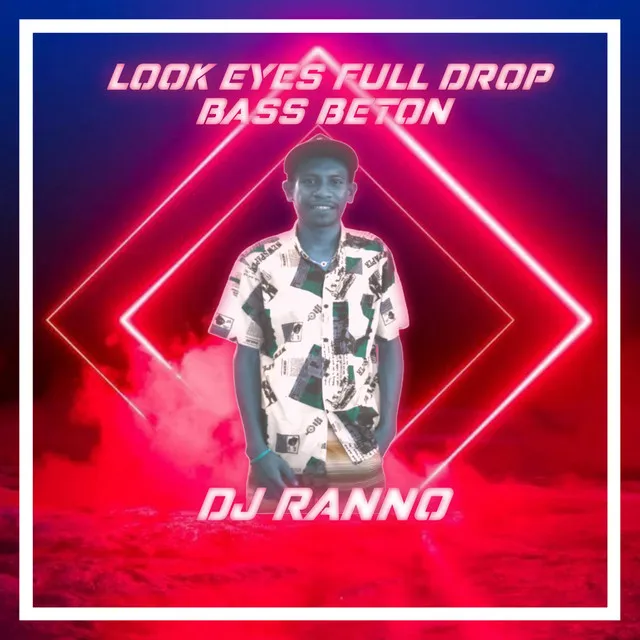 Look Eyes Full Drop Bass Beton - Remix