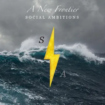 A New Frontier by Social Ambitions