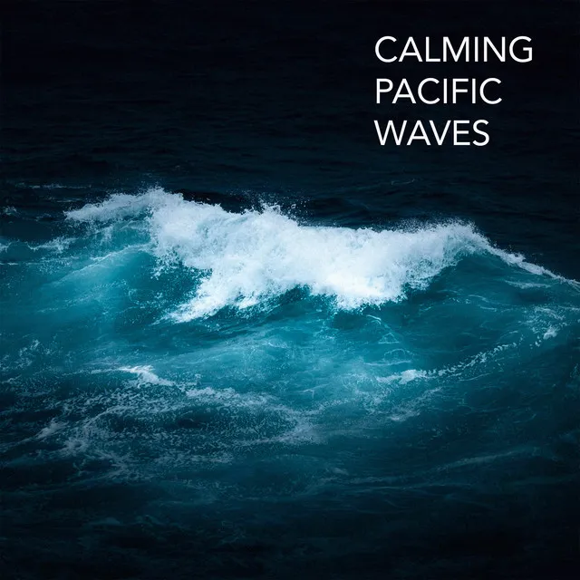 Calming Pacific Waves