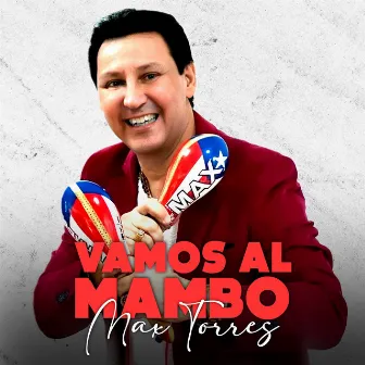 Vamos Al Mambo by Max Torres