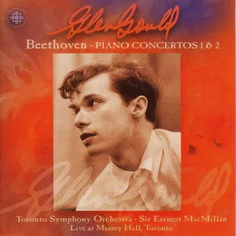 Gould, Glenn: Original Cbc Broadcasts - Beethoven by Ernest Macmillan