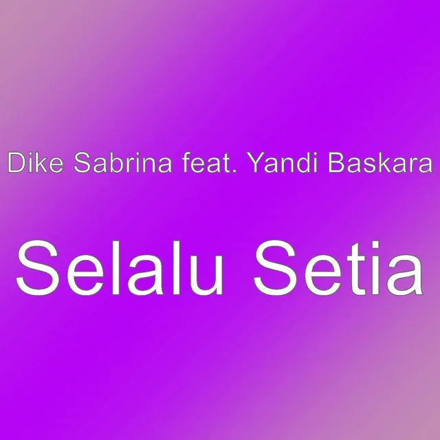 Selalu Setia