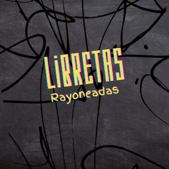 Libretas Rayoneadas by 2ache