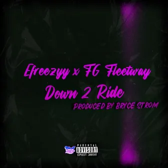 Down 2 Ride by FG Fleetway