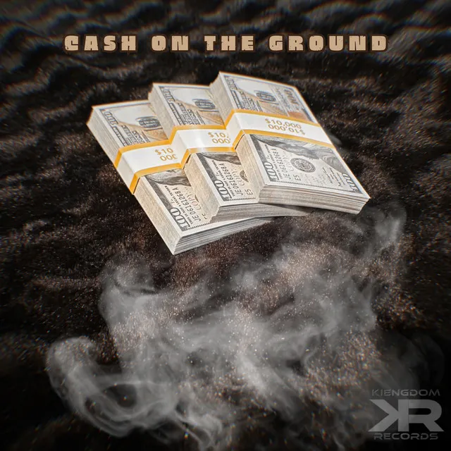 Cash on the Ground