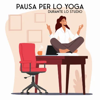 Pausa per lo yoga durante lo studio by Rilassante Accademia Musica Zen