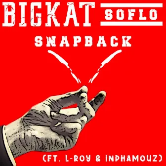 Snapback by BigKat SoFlo