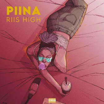 Riss High by Piina