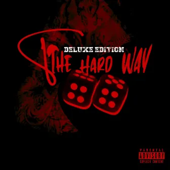 8 The Hard Way (Deluxe) by D-Bick