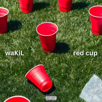 Red Cup by Wakil