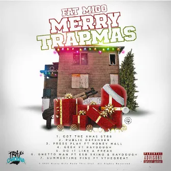 merry trapmas by Fat Migo