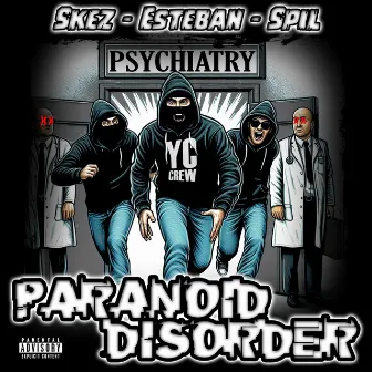 PARANOID DISORDER by EstebanYC