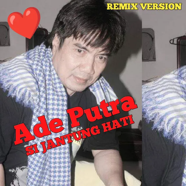 Sijantung Hati - Remix Version