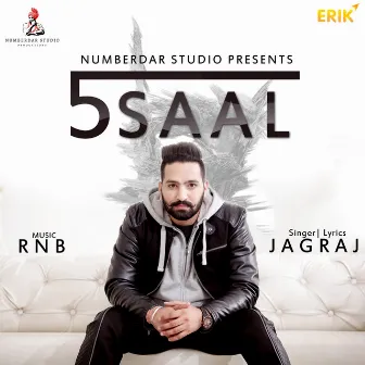 5 Saal by Jagraj