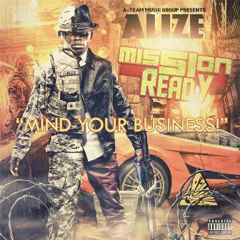 Mind Your Business by Alize