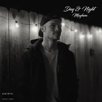 Day & Night by Mayhem