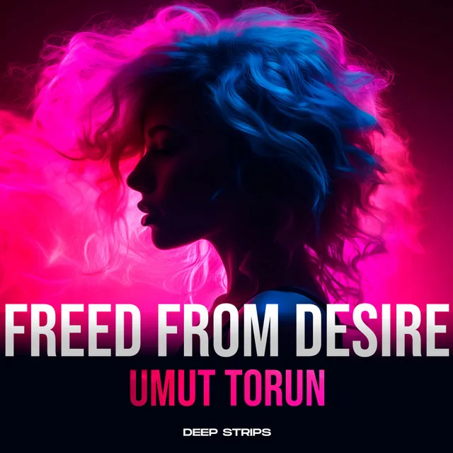 Freed From Desire - Extended Mix