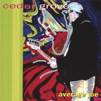 Cedar Grove by Average Joe