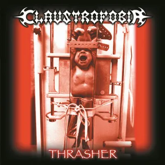 Thrasher by Claustrofobia