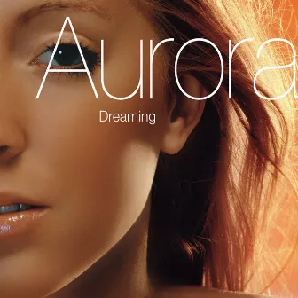 Dreaming by Aurora