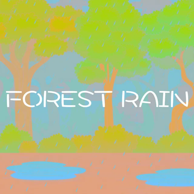 FOREST RAIN