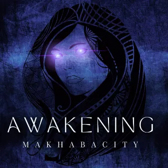 Awakening by MAKHABACITY