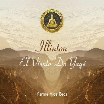 El Viento de Yagé by Illinton