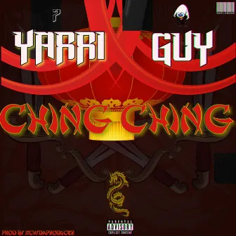 Ching Ching by Yarri