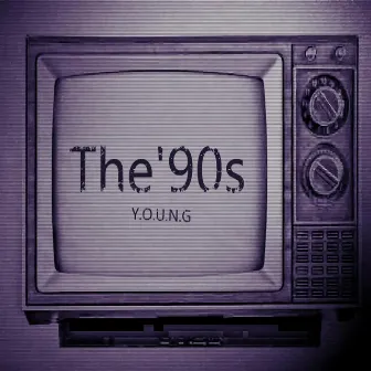 The'90S by Young