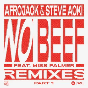 No Beef (feat. Miss Palmer) [REMIXES pt. 1] by Miss Palmer