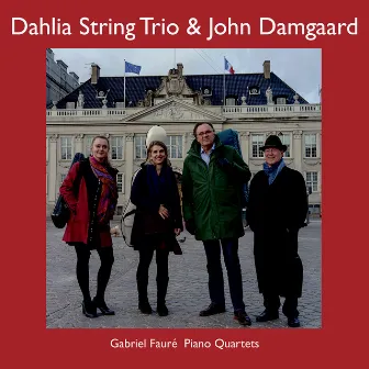 Gabriel Fauré: Piano Quartets by John Damgaard