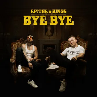 Bye Bye by Kings