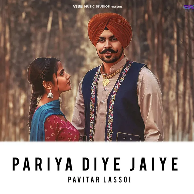 Pariya Diye Jaiye