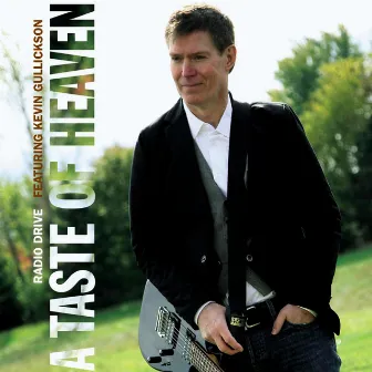 A Taste of Heaven (feat. Kevin Gullickson) by Radio Drive