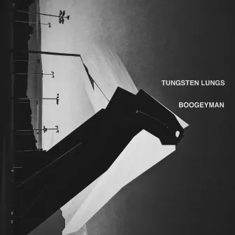 BOOGEYMAN by Tungsten Lungs