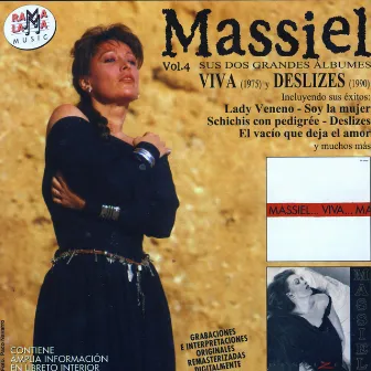 Massiel Vol.4: Sus Dos Grandes Álbumes Viva (1975) y Deslizes (1990) by Massiel