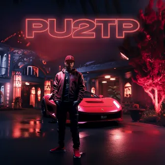 P.U.2.T.P. by BLW