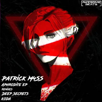 Aphrodite EP by Patrick M4SS