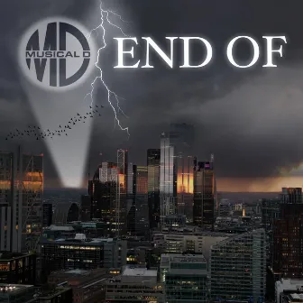 End Of by Musical D