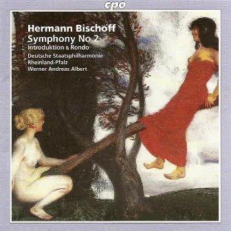 Bischoff, H.: Symphony No. 2 / Introduktion and Rondo by Rheinland-Pfalz State Philharmonic Orchestra