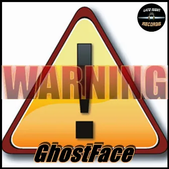 Warning by Ghostface